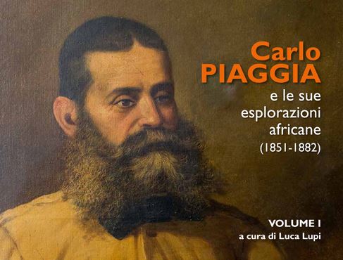 Carlo Piaggia e le sue esplorazioni africane